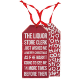 Liquor Store Clerk Wine Tag.