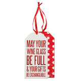 May Your Wine Glass Be Full.... Wine Tag.