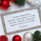 Maybe Christmas Doesn't Come From A Store...Sign