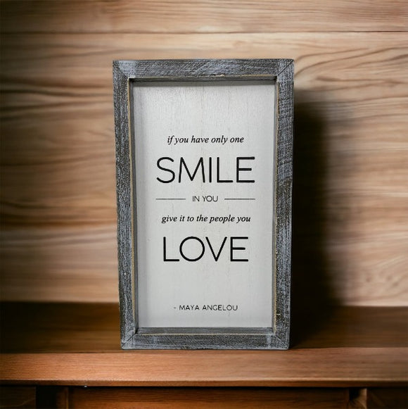 If You Only Have One Smile Double Sided Wall Decor