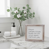 Prayer Changes Things Box Sign