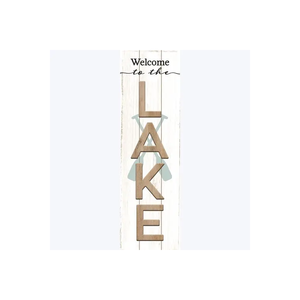 Welcome To the Lake Wall Plaque.